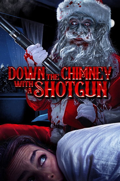 Póster de Down the Chimney with a Shotgun
