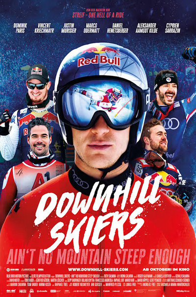 Póster de Downhill Skiers: Ain't No Mountain Steep Enough