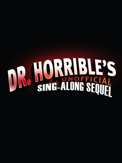 Póster de Dr. Horrible's Unofficial Sing-Along Sequel