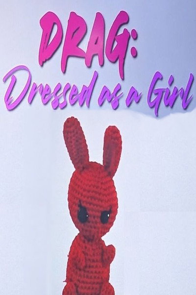 Póster de Drag: Dress As A Girl