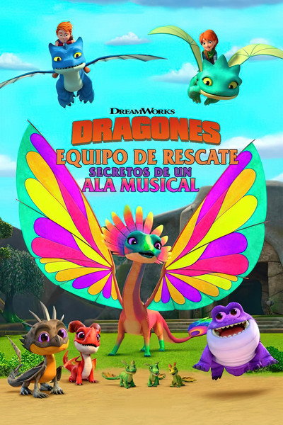 Póster de Dragones al rescate: El secreto del Ala Cantarina