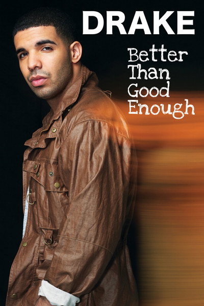 Póster de Drake: Better Than Good Enough