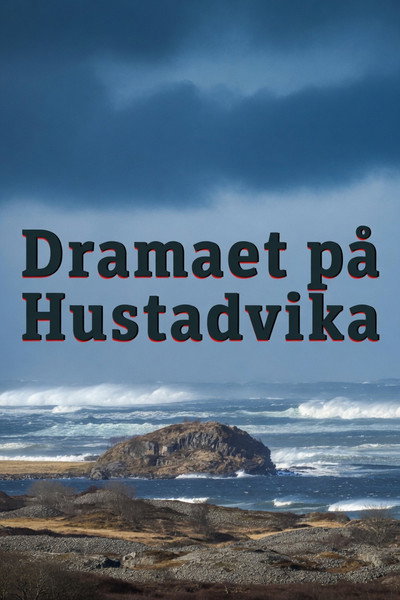 Póster de Dramaet på Hustadvika