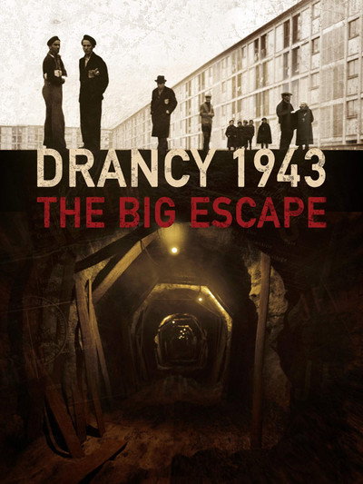 Póster de Drancy 1943, la gran evasión