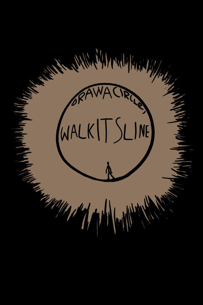 Póster de Draw a Circle, Walk Its Line