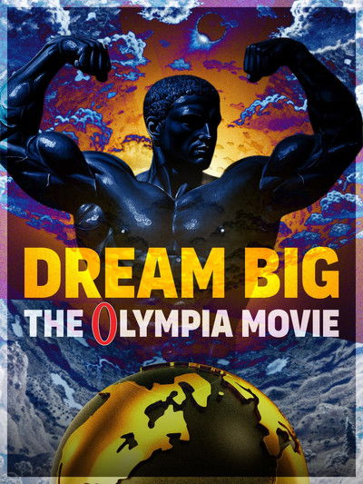 Póster de Dream Big: The Olympia Movie