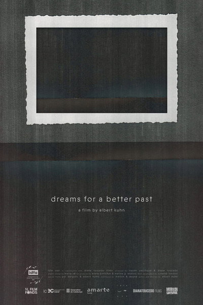Póster de Dreams for a Better Past