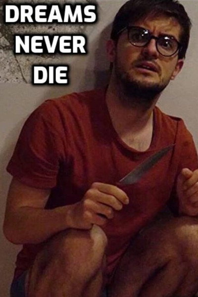 Póster de Dreams Never Die