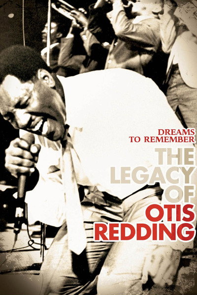Póster de Dreams to Remember (the Legacy of Otis Redding)
