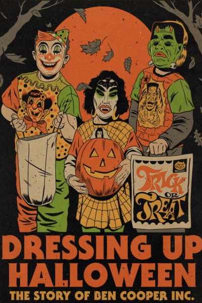 Póster de Dressing Up Halloween: The Story of Ben Cooper, Inc.