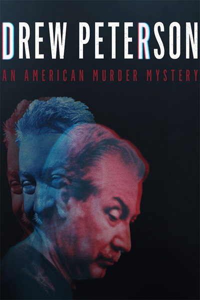 Póster de Drew Peterson: An American Murder Mystery