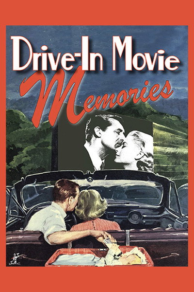 Póster de Drive-in Movie Memories