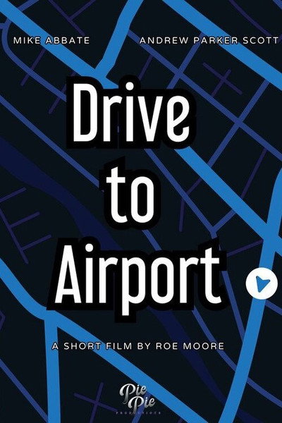 Póster de Drive to Airport