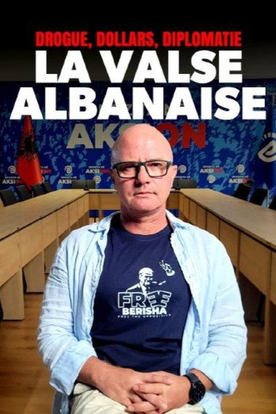 Póster de Drogen, Dollars, Diplomatie - Albaniens Tanz mit der EU