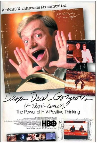 Póster de Drop Dead Gorgeous (A Tragicomedy): The Power of HIV Positive Thinking