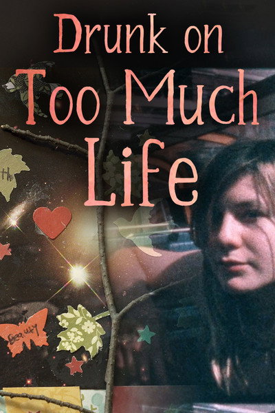 Póster de Drunk on Too Much Life
