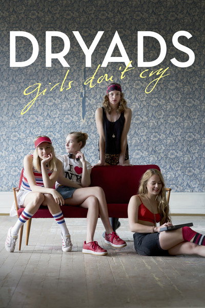 Póster de Dryads - Girls Don't Cry