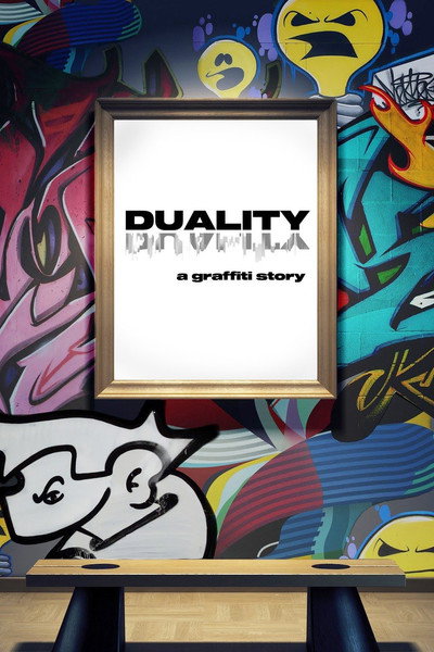 Póster de DUALITY a graffiti story...