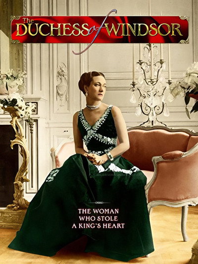 Póster de Duchess of Windsor: The Woman Who Stole the King's Heart