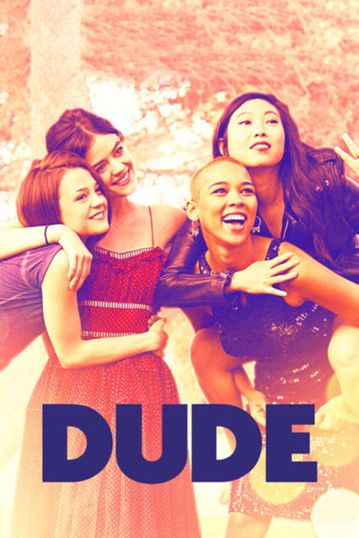 Póster de Dude: Así es la vida