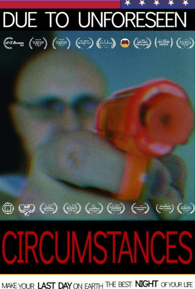 Póster de Due to Unforeseen Circumstances...
