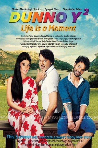 Póster de Dunno Y 2... Life Is a Moment