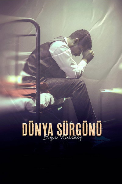 Póster de Dünya Sürgünü