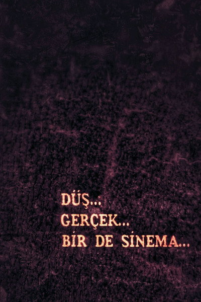 Póster de Düs, Gerçek, Bir De Sinema