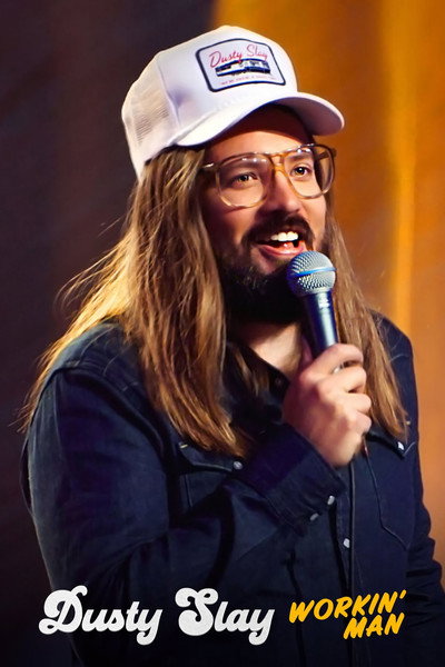 Póster de Dusty Slay: Workin' Man
