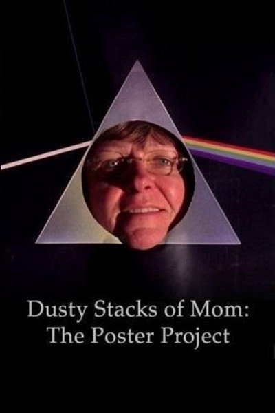 Póster de Dusty Stacks of Mom: The Poster Project