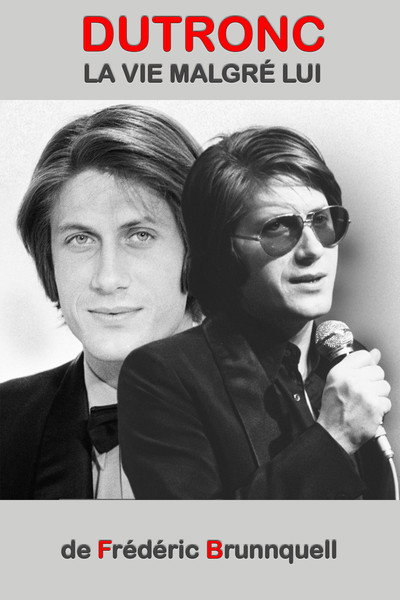 Póster de Dutronc, la vie malgré lui