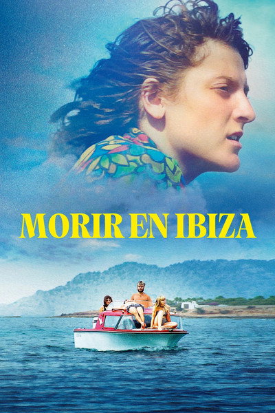 Póster de Dying in Ibiza (A Film in Three Summers)