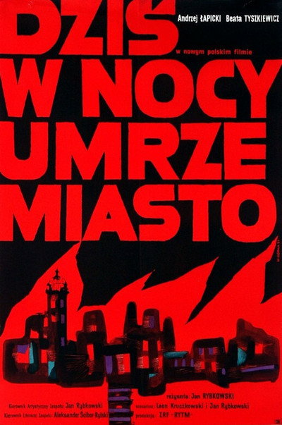 Póster de Dzis w nocy umrze miasto