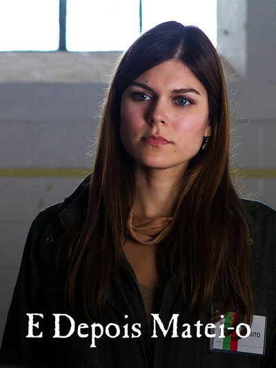 Póster de E Depois, Matei-o
