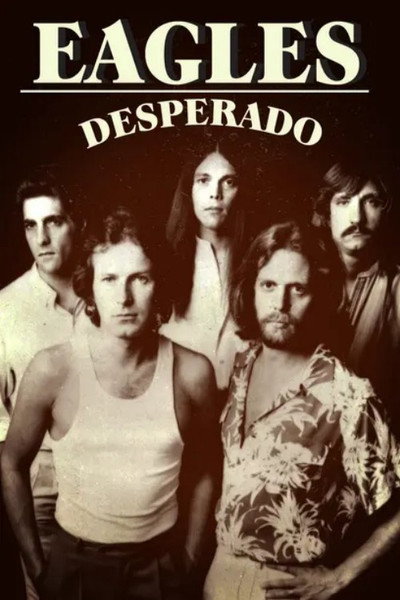 Póster de Eagles: Desperado