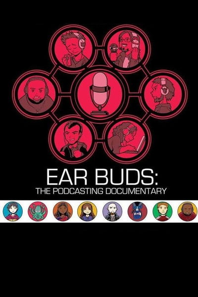 Póster de Ear Buds: The Podcasting Documentary