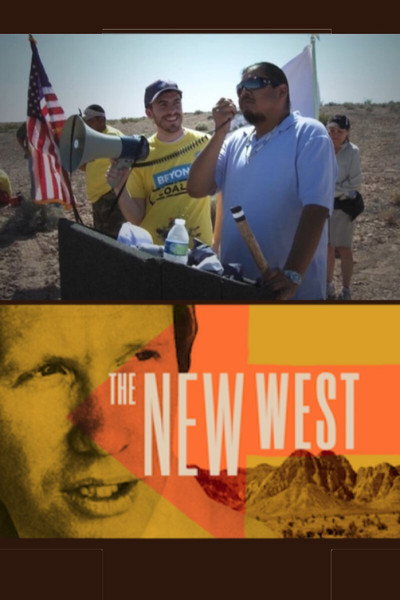 Póster de Earth Focus Presents: The New West and the Politics of the Environment