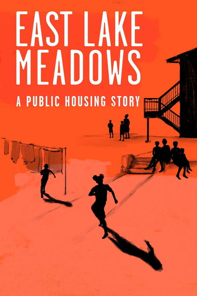 Póster de East Lake Meadows: A Public Housing Story