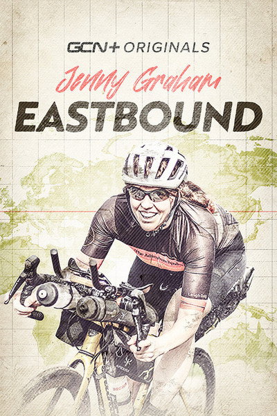 Póster de Eastbound: Jenny Graham's Round the World Adventure