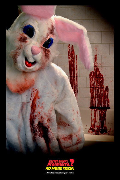 Póster de Easter Bunny Bloodbath 2: No More Tears