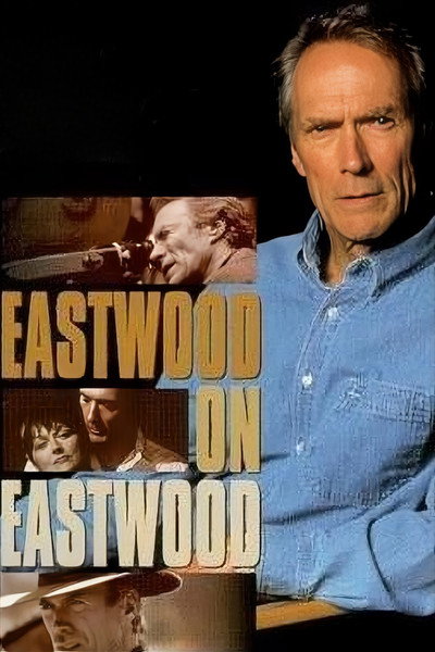 Póster de Eastwood on Eastwood