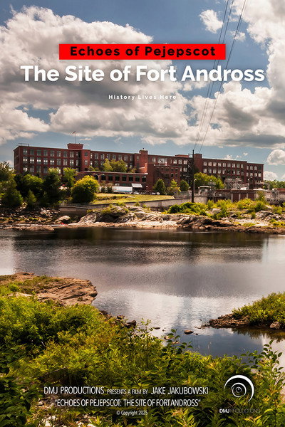 Póster de Echoes of Pejepscot: The Site of Fort Andross