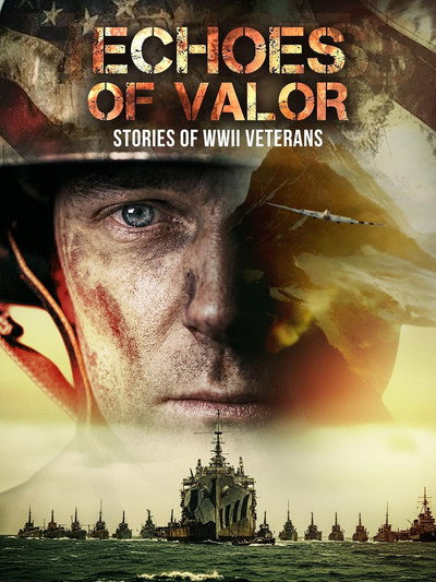 Póster de Echoes of Valor: WWII Veterans of Washington City, Utah