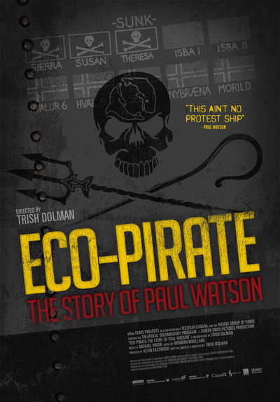 Póster de Eco-Pirate: The Story of Paul Watson