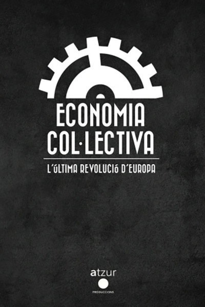 Póster de Economia col·lectiva. L'última revolució d'Europa