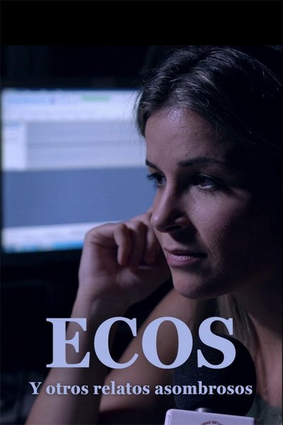 Póster de Ecos y otros relatos asombrosos (Director's Cut)