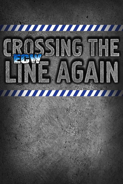 Póster de ECW Crossing the Line Again
