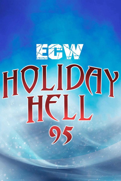 Póster de ECW Holiday Hell 1995