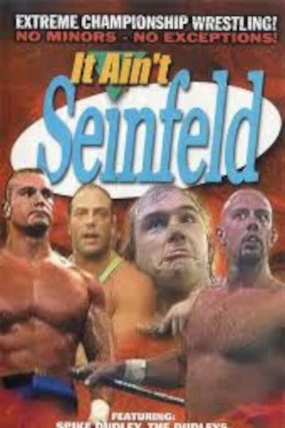 Póster de ECW It Ain't Seinfeld
