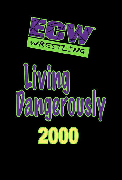 Póster de ECW Living Dangerously '00
